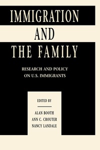 Enlarge image Cover: Immigration and the Family - Routledge