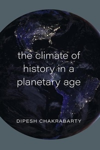 Abbildung von: The Climate of History in a Planetary Age - University of Chicago Press