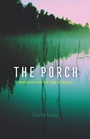 Cover: The Porch - University of Chicago Press