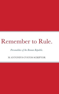 Enlarge image Cover: Remember to Rule. - Lulu.com