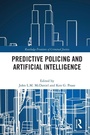 Cover: Predictive Policing and Artificial Intelligence - Routledge