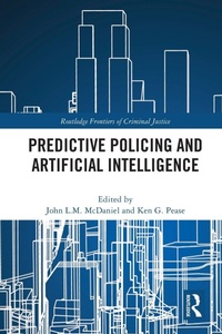 Abbildung von: Predictive Policing and Artificial Intelligence - Routledge