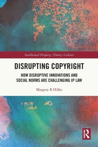 Enlarge image Cover: Disrupting Copyright - Routledge