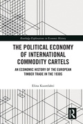 Cover: The Political Economy of International Commodity Cartels - Routledge