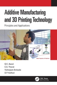 Abbildung von: Additive Manufacturing and 3D Printing Technology - CRC Press