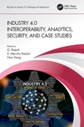 Cover: Industry 4.0 Interoperability, Analytics, Security, and Case Studies - CRC Press