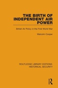 Cover: The Birth of Independent Air Power - Routledge