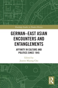 Enlarge image Cover: German-East Asian Encounters and Entanglements - Routledge
