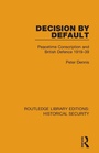 Cover: Decision by Default - Routledge