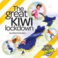Cover: The Great Kiwi Lockdown - Big Book Publishing Ltd