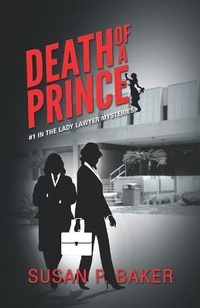Enlarge image Cover: Death of a Prince - Susan P. Baker, Author
