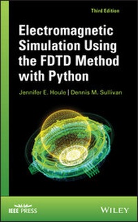 Abbildung von: Electromagnetic Simulation Using the FDTD Method with Python - Polity Press