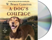 Enlarge image Cover: A Dog's Courage - St Martin's Press