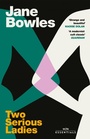 Cover: Two Serious Ladies - Weidenfeld & Nicolson