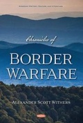 Cover: Chronicles of Border Warfare - Nova Science Publishers Inc