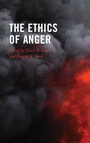 Cover: The Ethics of Anger - Lexington Books