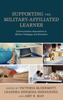 Cover: Supporting the Military-Affiliated Learner - Lexington Books