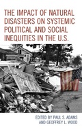 Cover: The Impact of Natural Disasters on Systemic Political and Social Inequities in the U.S. - Lexington Books