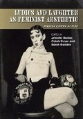 Cover: Ludics and Laughter as Feminist Aesthetic - Liverpool University Press
