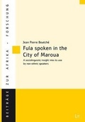 Cover: Fula spoken in the City of Maroua (Northern Cameroon): 85 - Lit Verlag