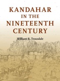 Cover: Kandahar in the Nineteenth Century - Brill