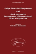 Cover: Judge Pinto de Albuquerque and the Progressive Development of International Human Rights Law - Martinus Nijhoff