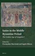 Cover: Satire in the Middle Byzantine Period - Brill