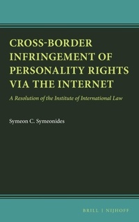 Enlarge image Cover: Cross-Border Infringement of Personality Rights via the Internet - Martinus Nijhoff