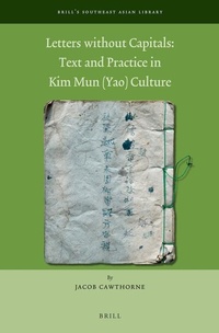 Abbildung von: Letters Without Capitals: Text and Practice in Kim Mun (Yao) Culture - Brill