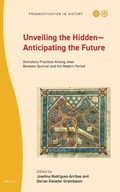 Cover: Unveiling the Hidden-Anticipating the Future - Brill