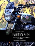 Cover: The Complete Guide to Fujifilm's X-T4 - The Friedman Archives