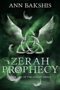 Cover: Zerah Prophecy (Fallen Series, #2) - Ann Bakshis