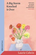 Cover: A Big Storm Knocked it Over - Weidenfeld and Nicholson