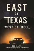 Cover: East of Texas, West of Hell - NewSouth Books