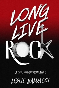 Abbildung von: Long Live Rock - Leslie Baldacci