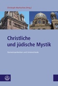 Cover: Christliche und j&uuml;dische Mystik - Evangelische Verlagsanstalt