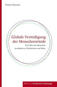 Abbildung von: Globale Verteidigung der Menschenwürde - Brill | Schöningh