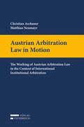 Cover: Austrian Arbitration Law in Motion - Verlag &Ouml;sterreich