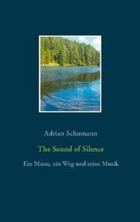 Abbildung von: The Sound of Silence - BoD - Books on Demand