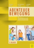 Cover: 33 Stundenbilder f&uuml;r eine sportart&uuml;bergreifende Grundlagenausbildung f&uuml;r die dritte Klasse - Meyer & Meyer