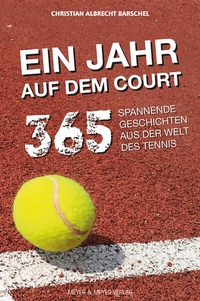 Abbildung von: Ein Jahr auf dem Court - Meyer & Meyer