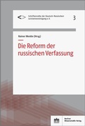 Cover: Die Reform der russischen Verfassung - Berliner Wissenschafts-Verlag