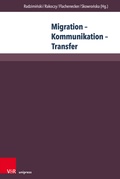 Cover: Migration - Kommunikation - Transfer - Brill Deutschland