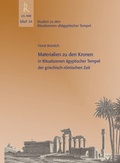 Cover: SRaT 34: Materialien zu den Kronen in Ritualszenen &auml;gyptischer Tempel der griechisch-r&ouml;mischen Zeit - J.H.R&ouml;ll Verlag