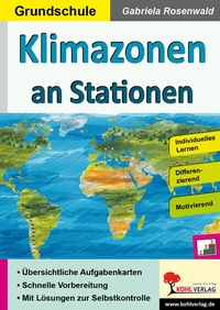 Abbildung von: Klimazonen an Stationen / Grundschule - KOHL VERLAG Der Verlag mit dem Baum