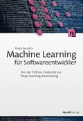 Cover: Machine Learning f&uuml;r Softwareentwickler - dpunkt
