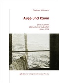 Cover: Dietmar Kiffmann - Auge und Raum - Bibliothek der Provinz