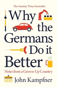 Abbildung von: Why the Germans Do it Better - Atlantic Books