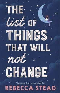 Enlarge image Cover: The List of Things That Will Not Change - Andersen Press Ltd