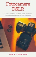 Cover: Fotocamere DSLR - John Johnson